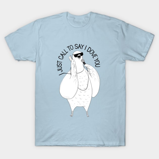 I Dove You | Animal Karaoke Collection T-Shirt by DrawingEggen